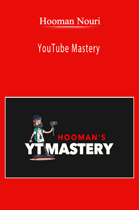 YouTube Mastery – Hooman Nouri