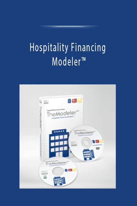 Hospitality Financing Modeler™