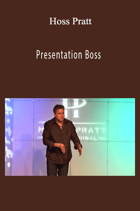 Presentation Boss – Hoss Pratt