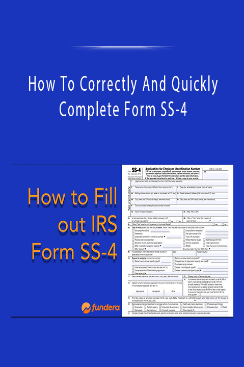 How To Correctly And Quickly Complete Form SS–4