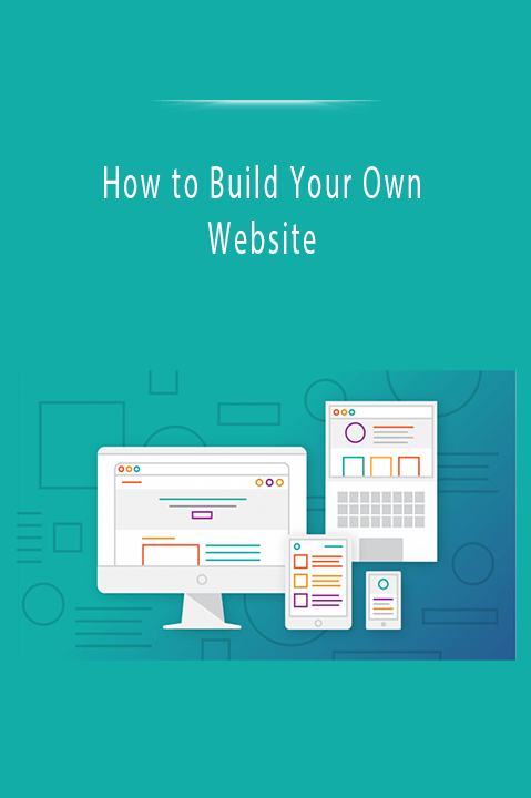 How to Build Your Own Website