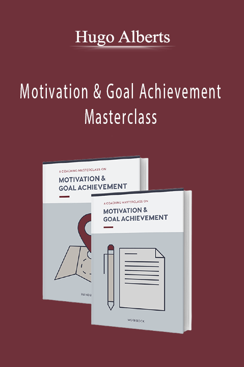 Motivation & Goal Achievement Masterclass – Hugo Alberts
