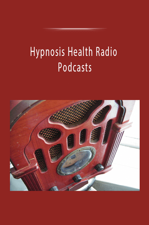 Hypnosis Health Radio Podcasts