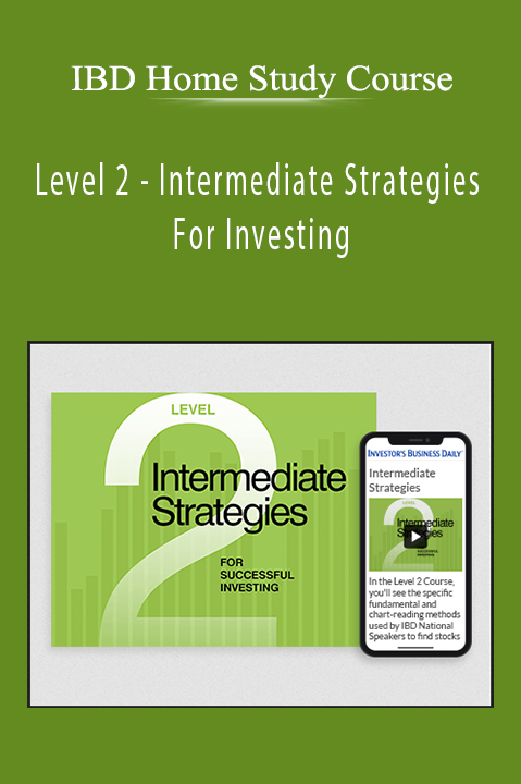 Level 2 – Intermediate Strategies For Investing – IBD Home Study Course
