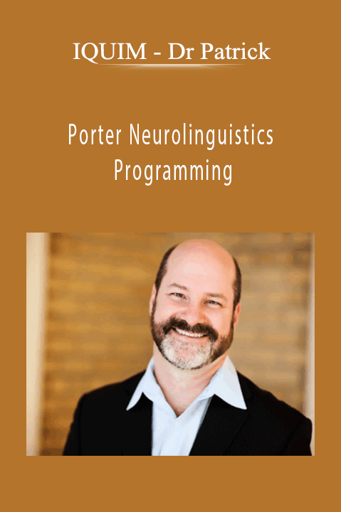 Dr Patrick – Porter Neurolinguistics Programming – IQUIM