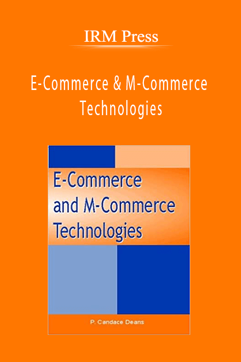 E–Commerce & M–Commerce Technologies – IRM Press