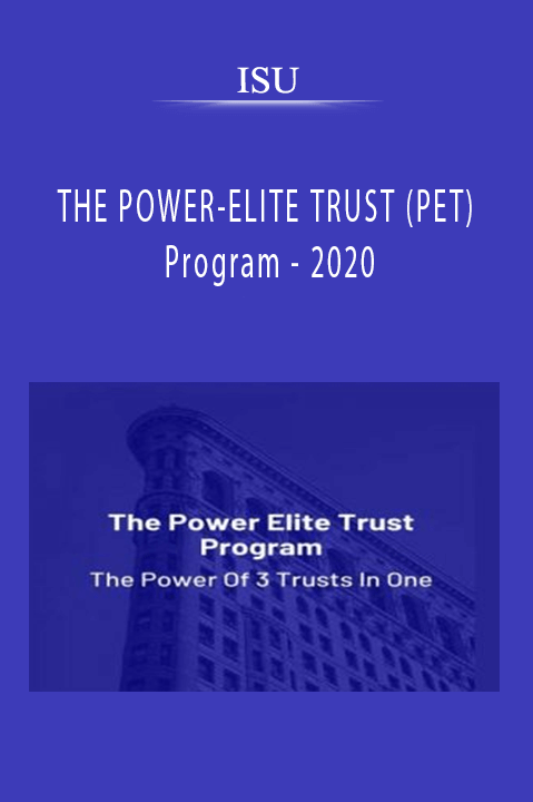 THE POWER–ELITE TRUST (PET) Program – 2020 – ISU