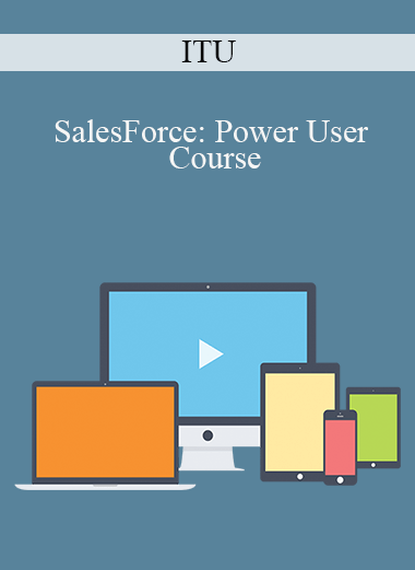 SalesForce: Power User Course – ITU