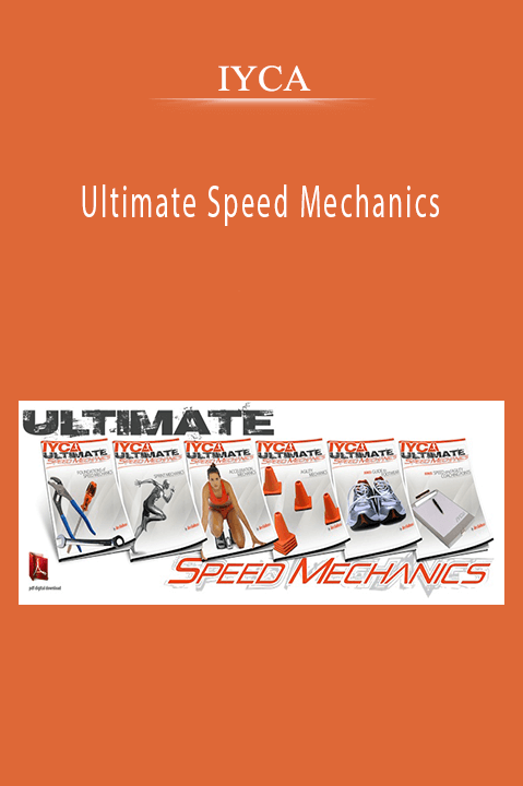 Ultimate Speed Mechanics – IYCA