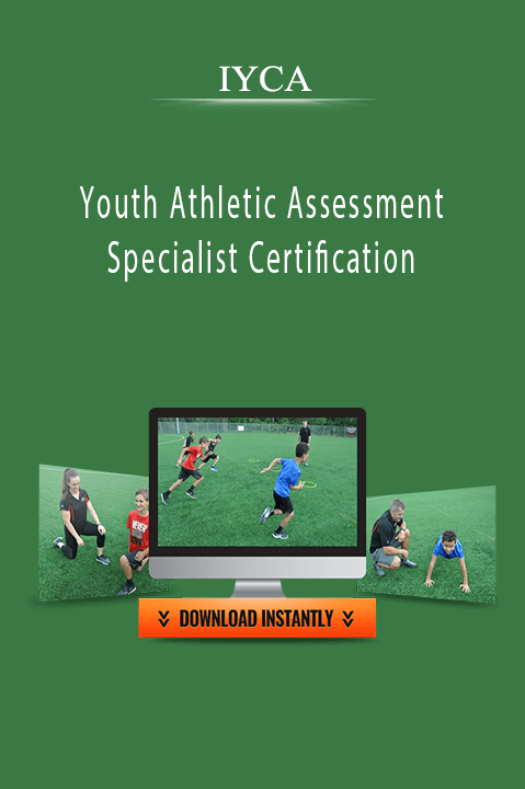 Youth Athletic Assessment Specialist Certification – IYCA