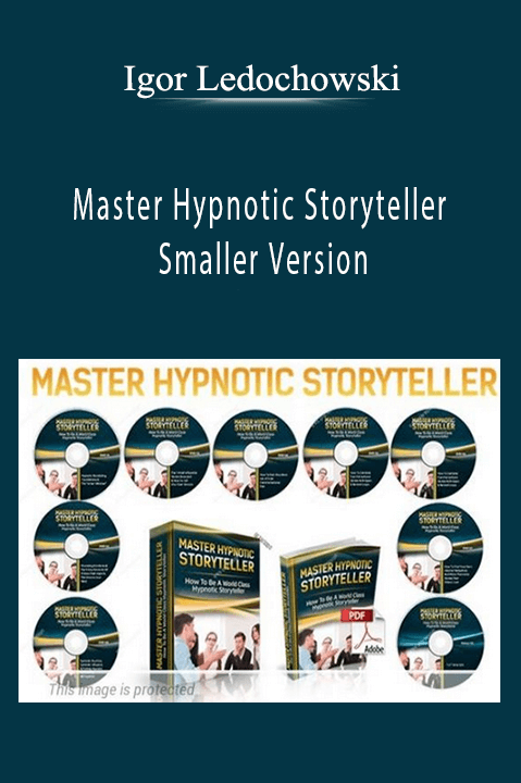 Master Hypnotic Storyteller Smaller Version – Igor Ledochowski