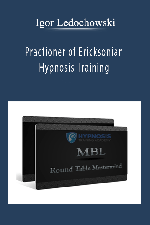 Practioner of Ericksonian Hypnosis Training – Igor Ledochowski