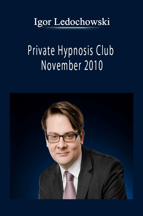 Igor Ledochowski - Private Hypnosis Club - November 2010