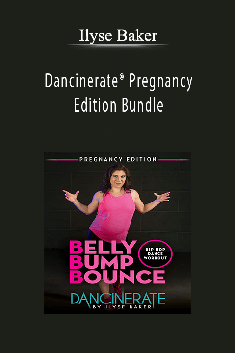 Dancinerate Pregnancy Edition Bundle – Ilyse Baker
