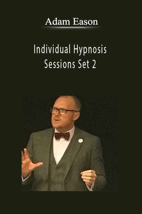 Adam Eason – Individual Hypnosis Sessions Set 2