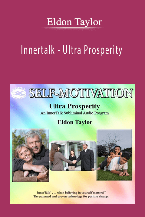 Ultra Prosperity by Eldon Taylor – Innertalk