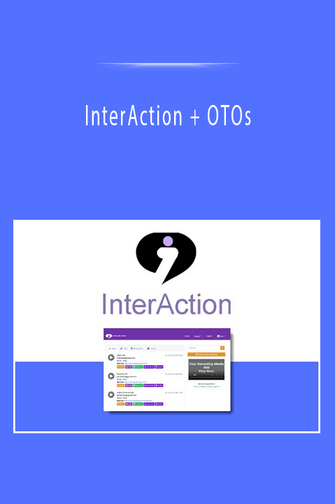 InterAction + OTOs