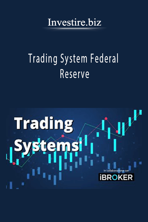 Trading System Federal Reserve – Investire.biz