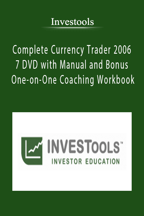 Complete Currency Trader 2006 – 7 DVD with Manual and Bonus One–on–One Coaching Workbook – Investools