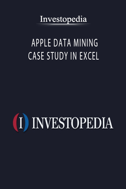APPLE DATA MINING CASE STUDY IN EXCEL – Investopedia