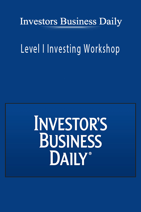 Level I Investing Workshop – Investors Business Daily