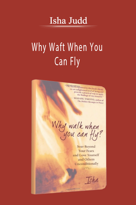 Isha Judd–Why Waft When You Can Fly