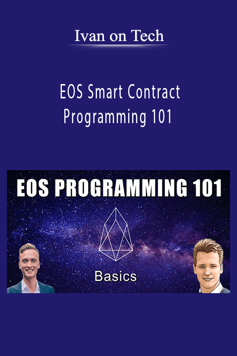 EOS Smart Contract Programming 101 – Ivan on Tech