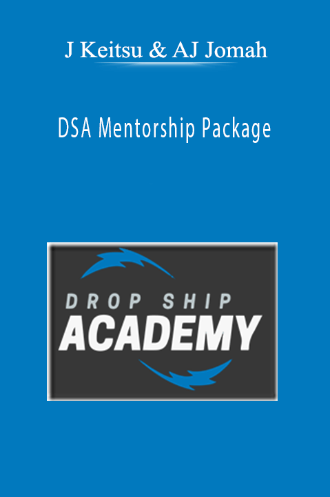 DSA Mentorship Package – J Keitsu & AJ Jomah