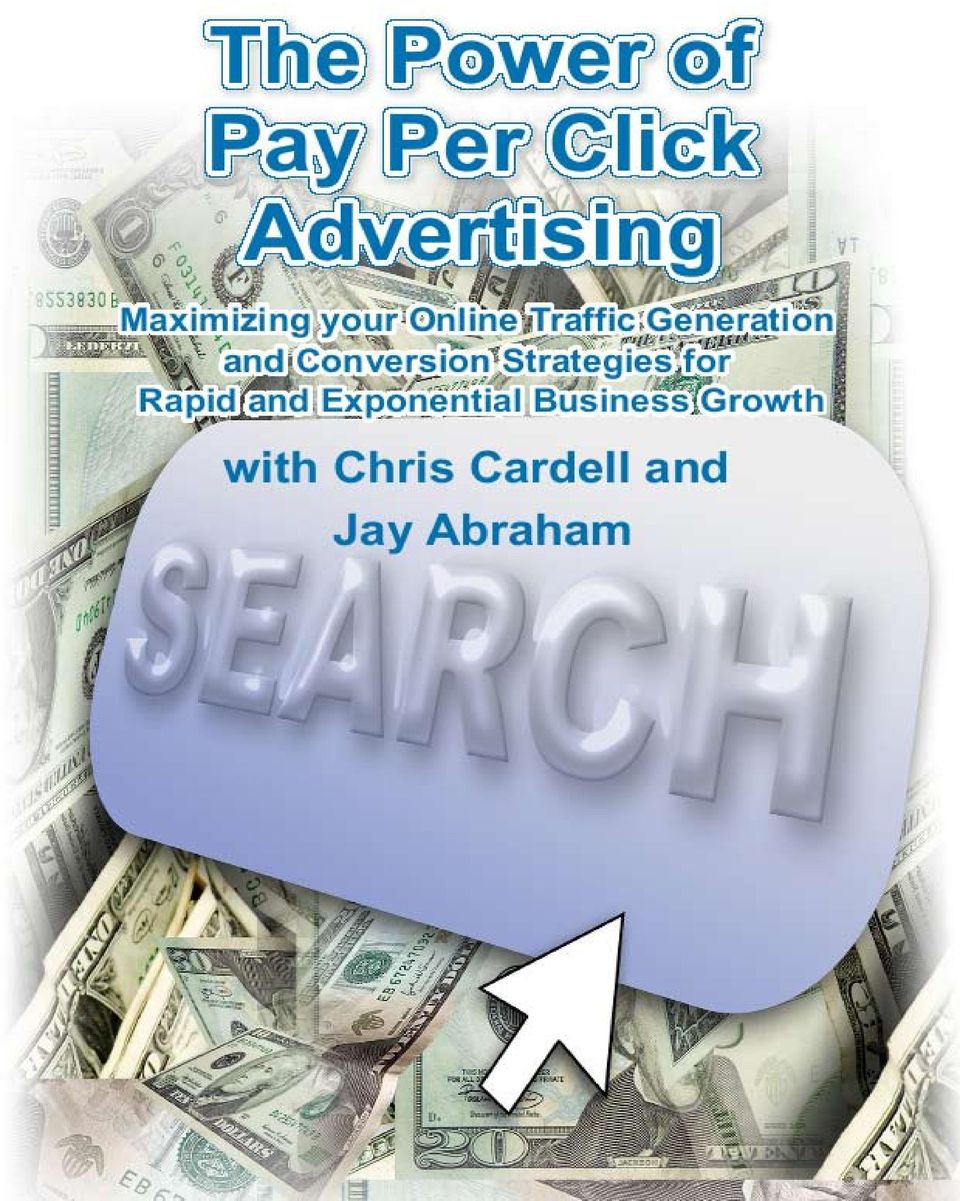 JAY ABRAHAM & CHRIS CARDELL - PPC CONVERSION MASTERY