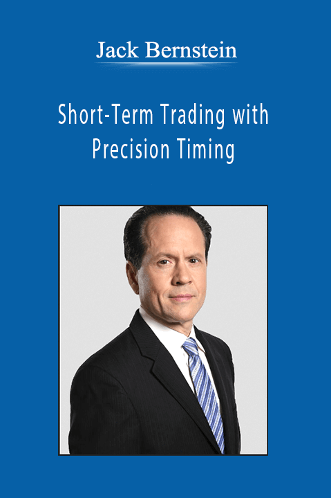 Short–Term Trading with Precision Timing – Jack Bernstein