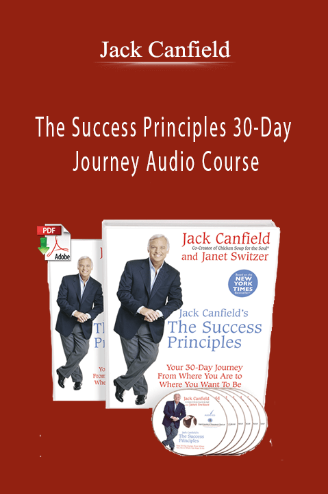 The Success Principles 30–Day Journey Audio Course – Jack Canfield