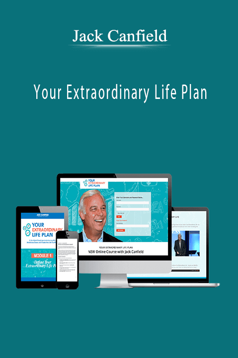 Your Extraordinary Life Plan – Jack Canfield
