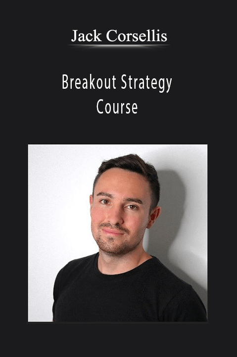 Breakout Strategy Course – Jack Corsellis