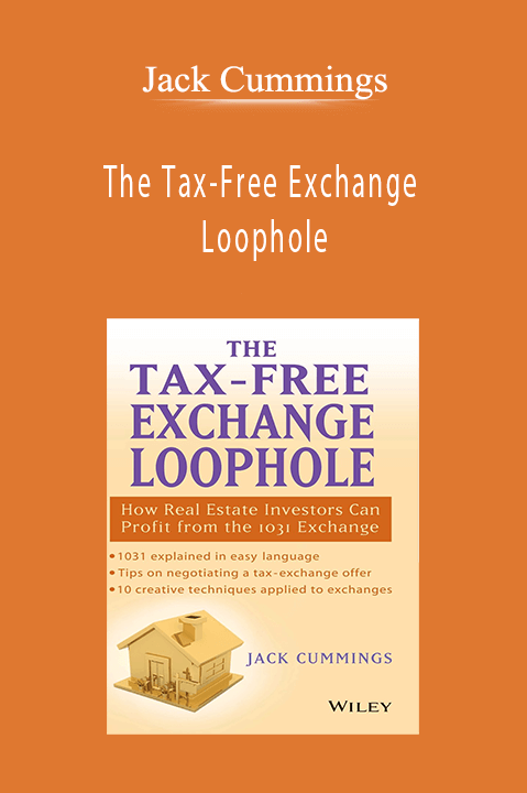 The Tax–Free Exchange Loophole – Jack Cummings