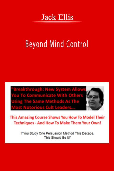 Beyond Mind Control – Jack Ellis