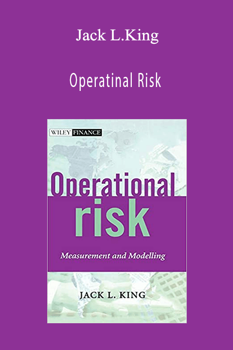 Operatinal Risk – Jack L.King