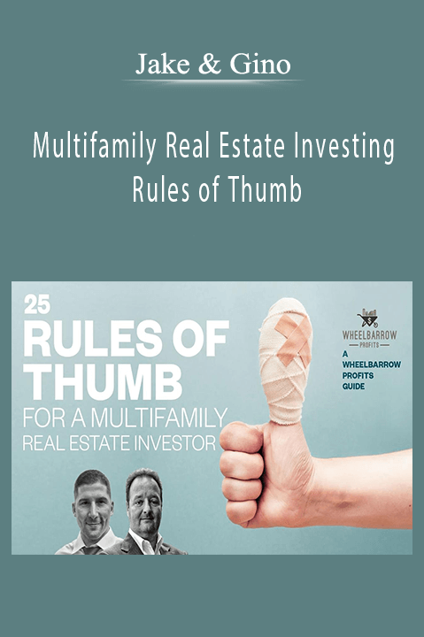 Multifamily Real Estate Investing Rules of Thumb – Jake & Gino