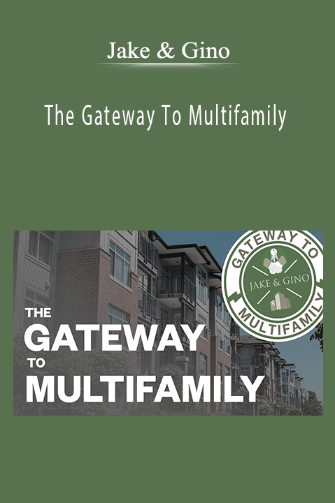 The Gateway To Multifamily – Jake & Gino