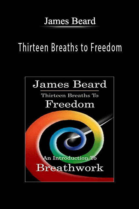 Thirteen Breaths to Freedom – James Beard