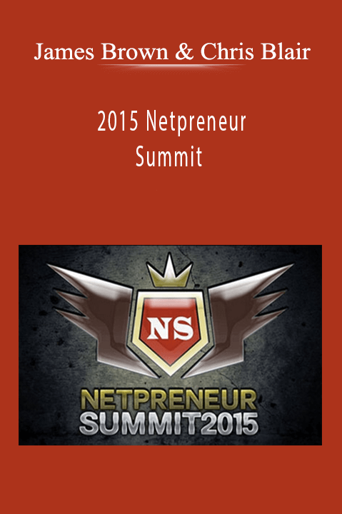 2015 Netpreneur Summit – James Brown & Chris Blair