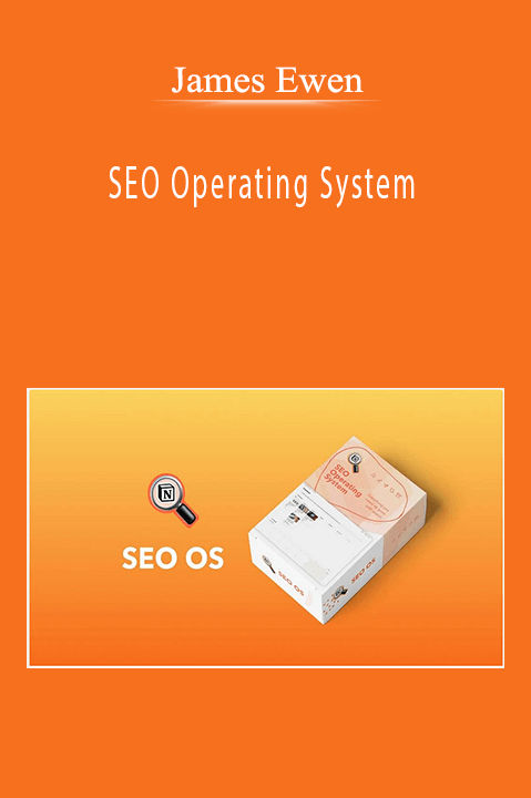 SEO Operating System – James Ewen