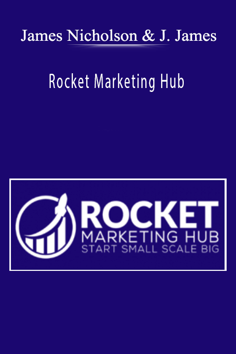 Rocket Marketing Hub – James Nicholson & Jessen James