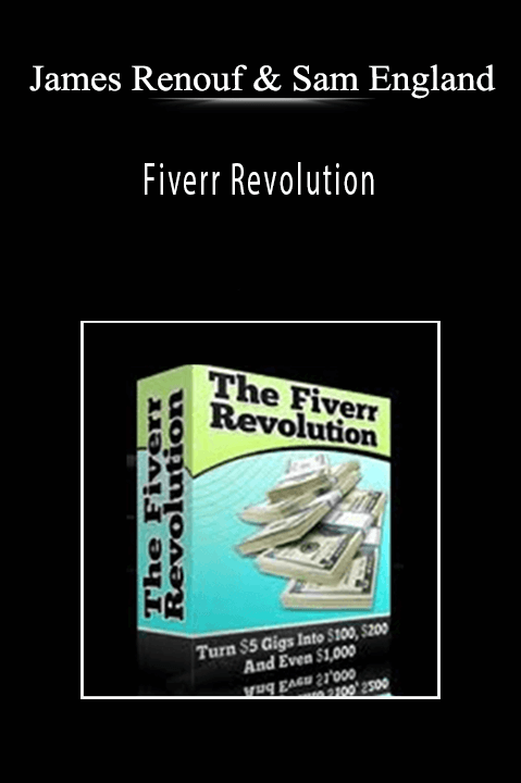 Fiverr Revolution – James Renouf and Sam England