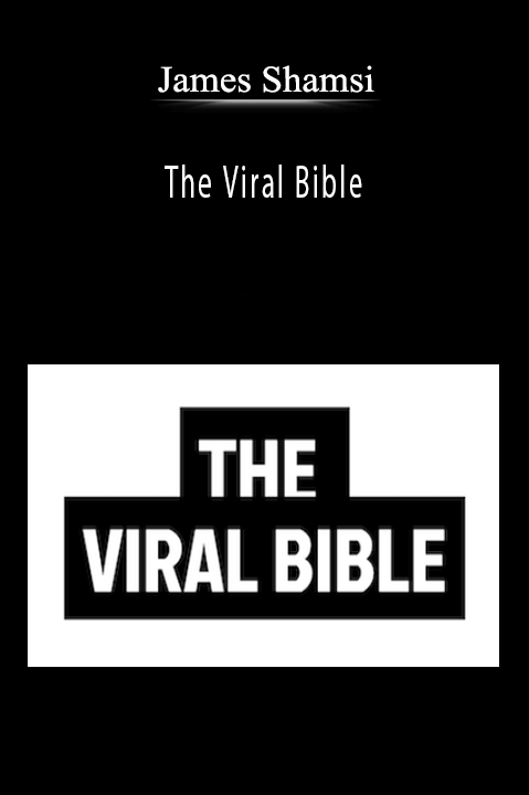 The Viral Bible – James Shamsi