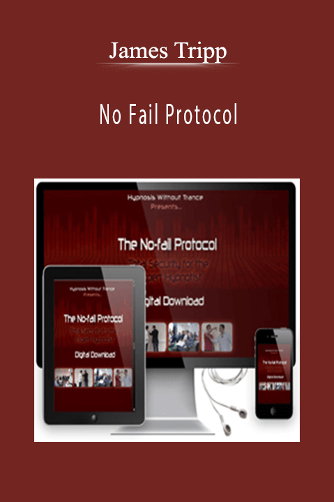 No Fail Protocol – James Tripp