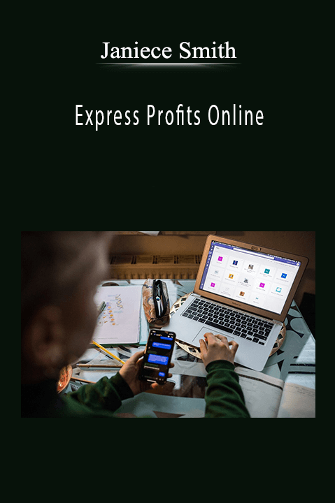 Express Profits Online – Janiece Smith