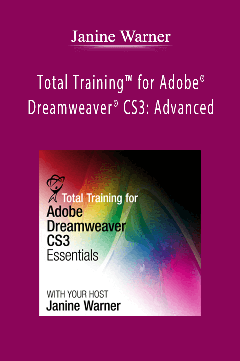 Total Training for Adobe Dreamweaver CS3: Advanced – Janine Warner