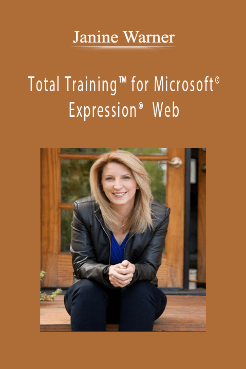 Total Training for Microsoft Expression Web: From FrontPage to Expression Web – Janine Warner