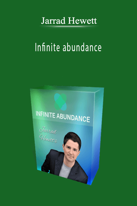 Infinite abundance – Jarrad Hewett