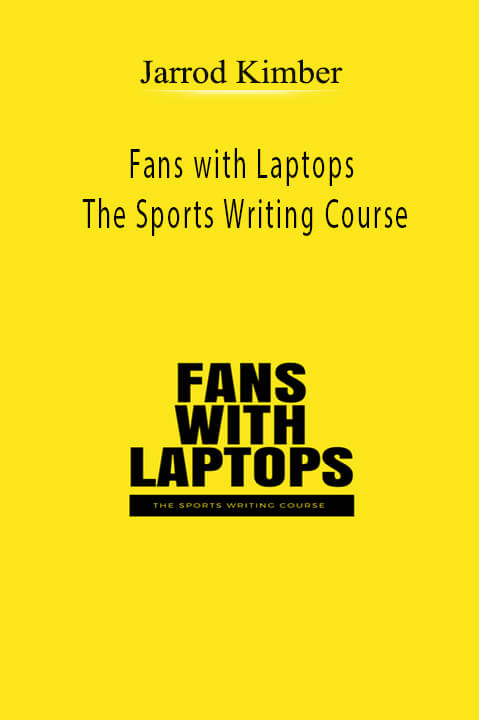 Fans with Laptops The Sports Writing Course – Jarrod Kimber